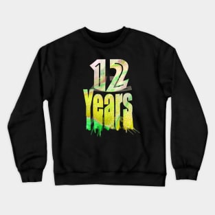 12 years Crewneck Sweatshirt